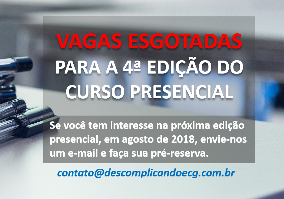 Vagas esgotadas para a 4a edição do Curso Presencial